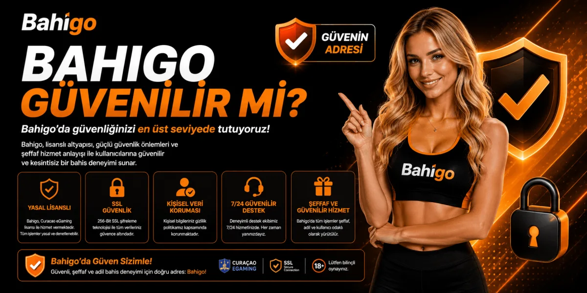 Bahigo guvenilir mi